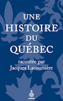 Une histoire du Québec [nouvelle édition]